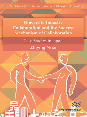 cover image of University-Industry Collaboration and the Success Mechanism of Collaboration